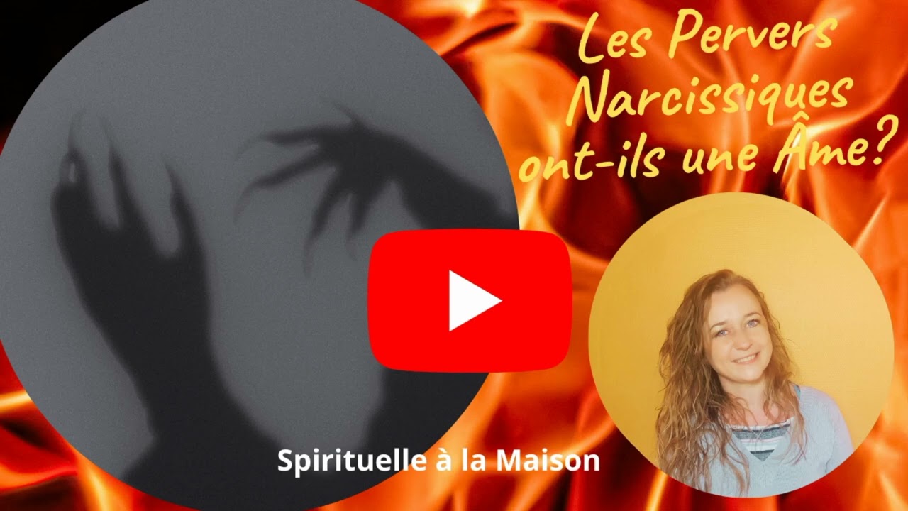 Les pervers narcissiques ont ils une âme? #pn #perversion #spiritualité #energie #esprits