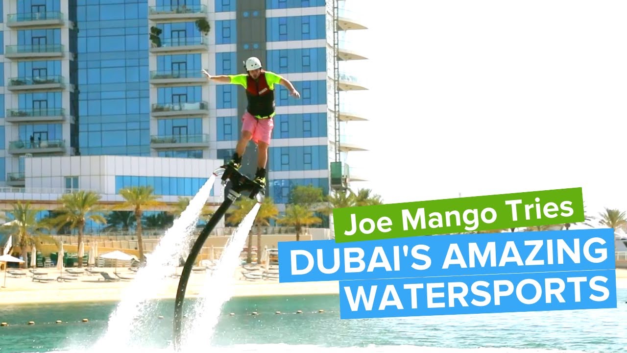 Amazing Water Sports in Dubai with Joe Mango | Platinumlist.net