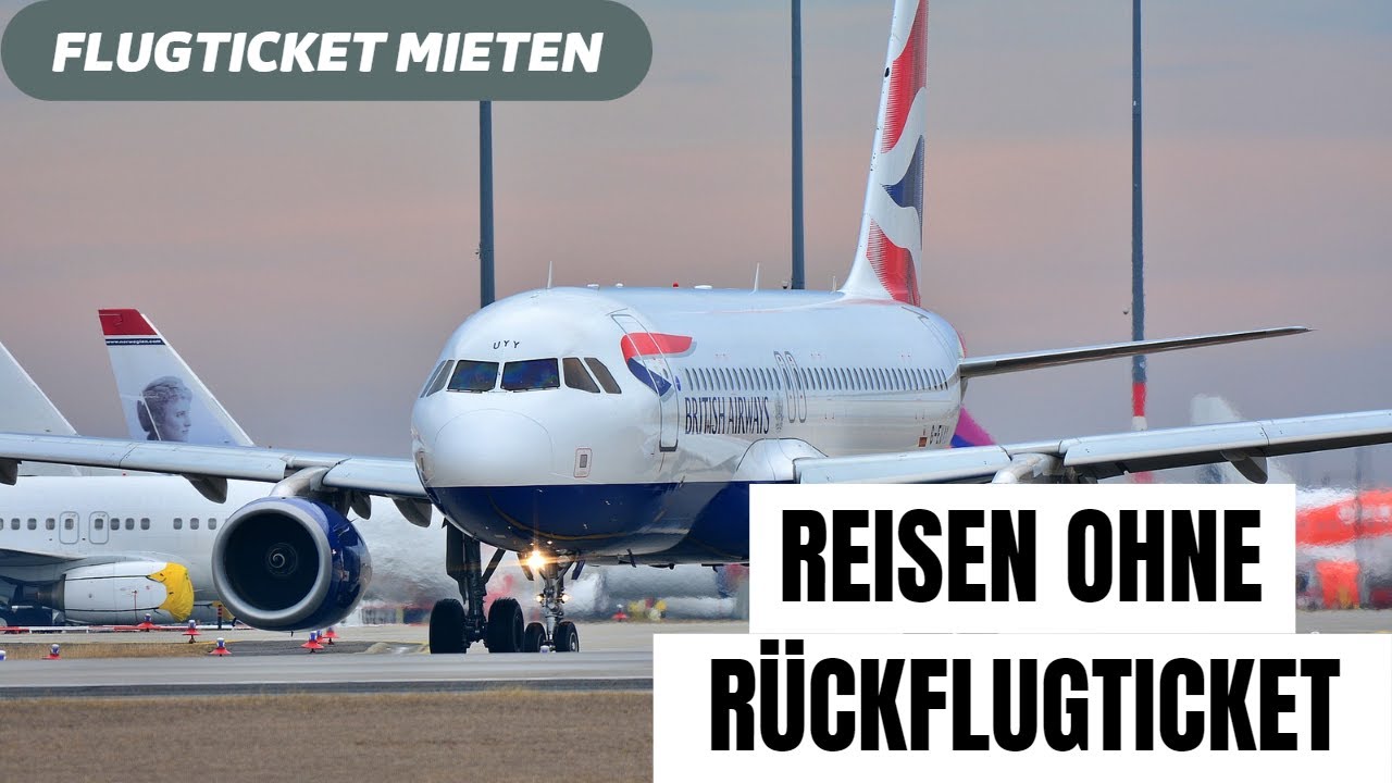 Flexibel Reisen ohne Rückflugticket (Onward Ticket) | Meine Erfahrung