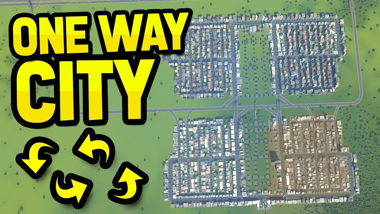 ONLY USING ONE WAY ROADS in CITIES SKYLINES