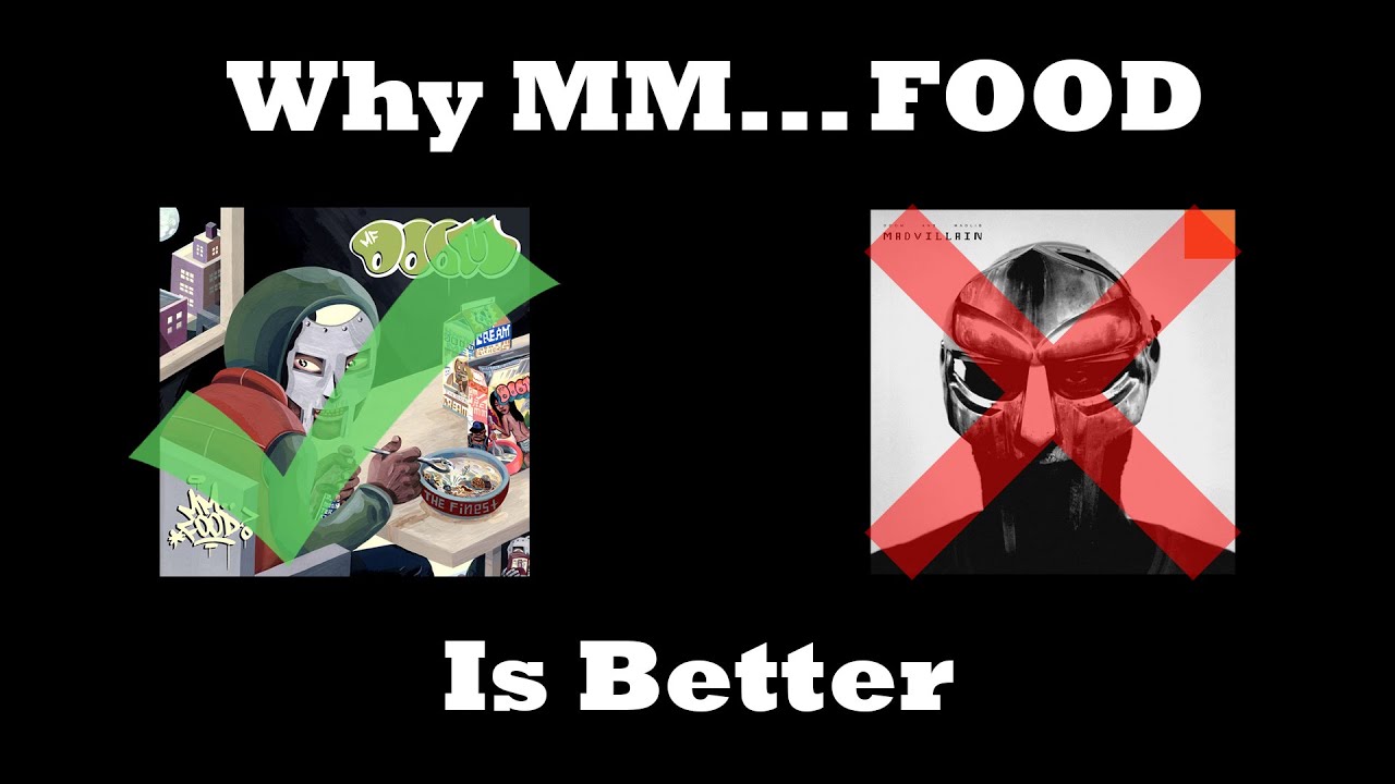 Why MM.. Food Is Better Than Madvillainy