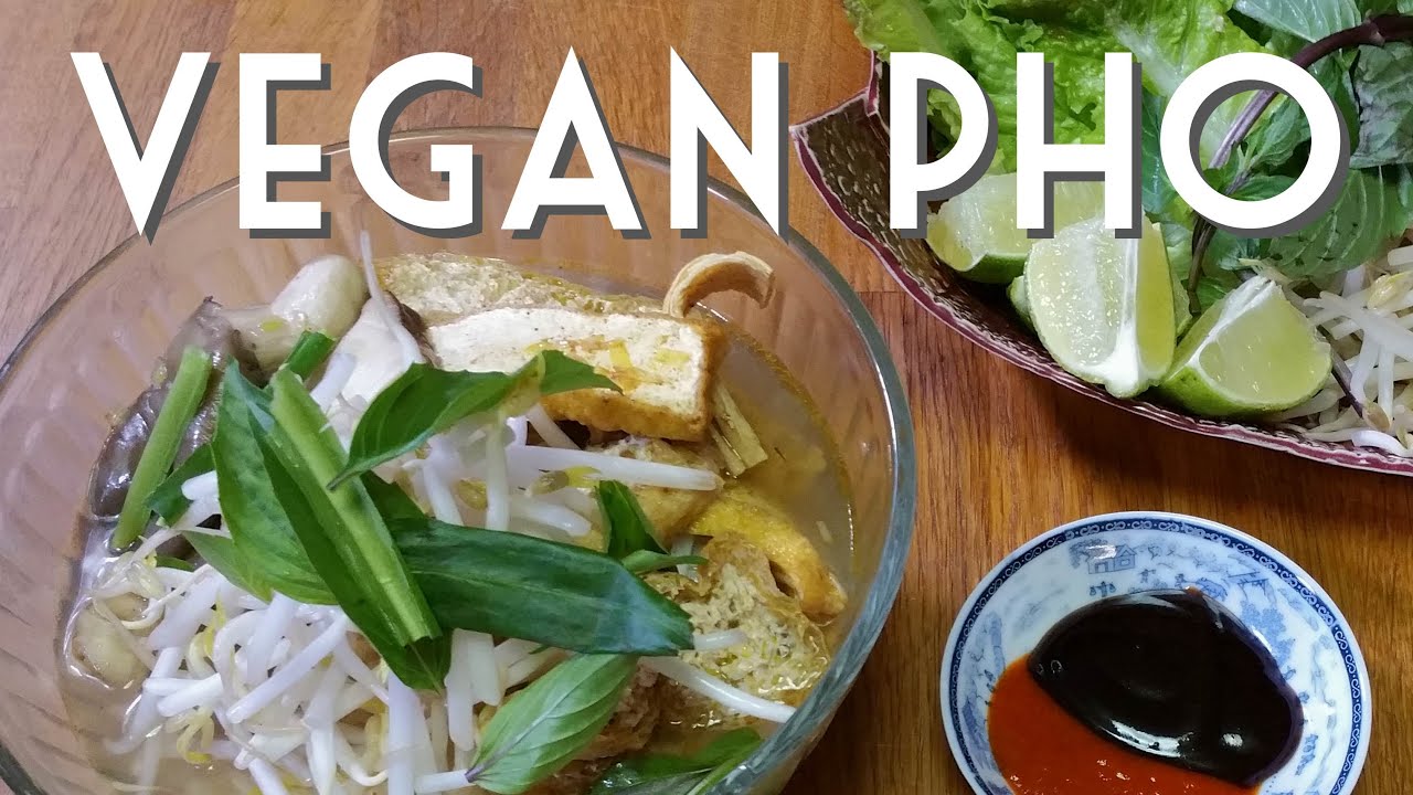 VEGAN PHO Vietnamese Noodle Soup RECIPE