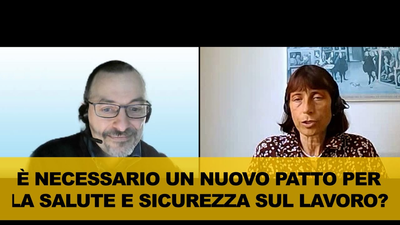 È necessario un nuovo patto per la salute e sicurezza sul lavoro?