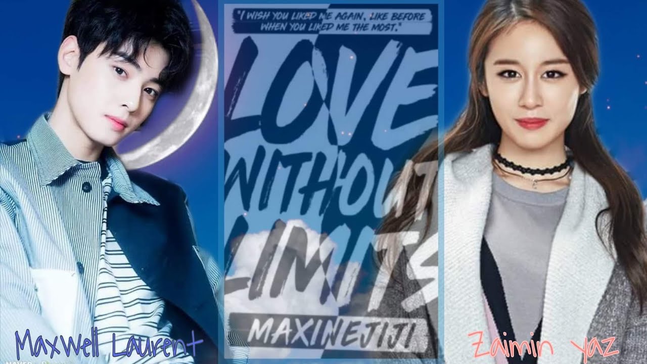 Love without limits wattpad trailer 2020/yazwell