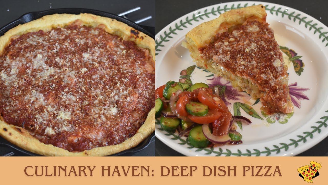 Deep Dish Pizza - Culinary Haven (tutorial)