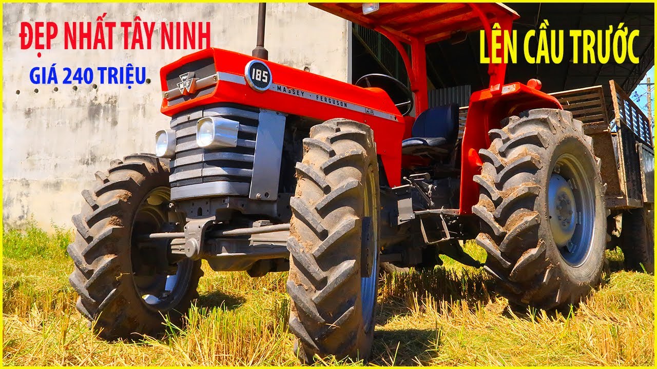 ĐẸP NHẤT TÂY NINH MF 185 MÁY CÀY Chủ Mới Mua Giá 240 TRIỆU Lên Cầu Trước Luôn
