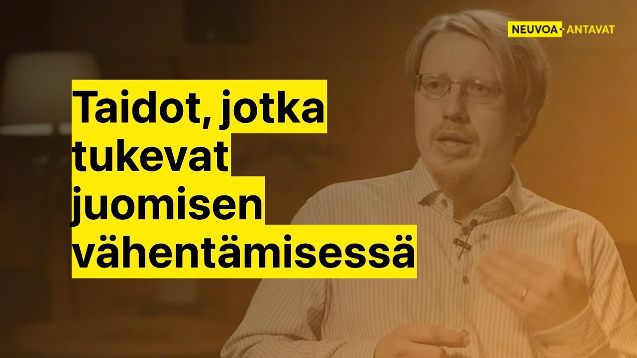 Taidot, jotka tukevat juomisen vähentämisessä