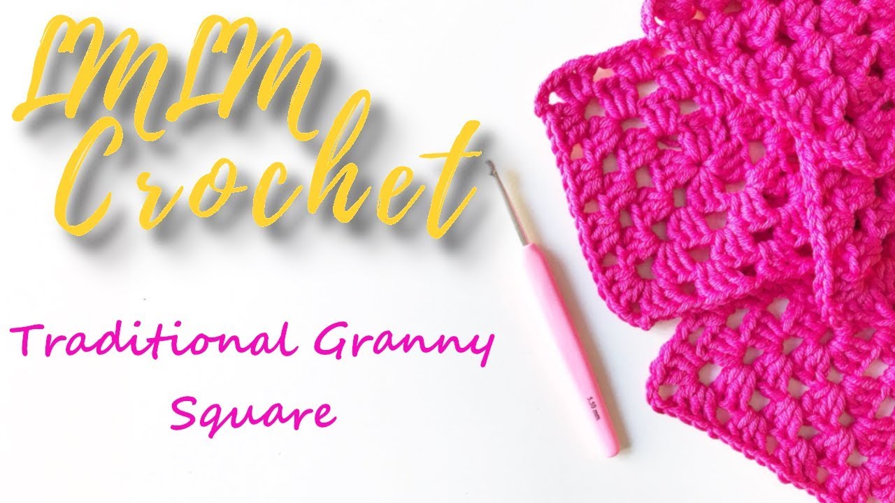 How to Crochet a Traditional Granny Square