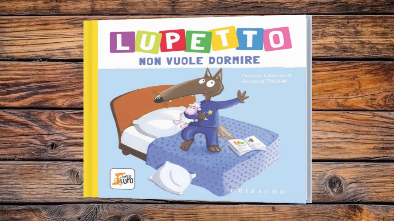 Lupetto non vuole dormire 🐺 Video divertenti per bambini piccoli gratis - Audiolibri animati