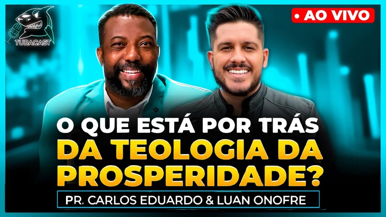 O QUE ESTÁ POR TRAS DA TEOLOGIA DA PROSPERIDADE? com Pastor Carlos Eduardo | Tubacast (477)