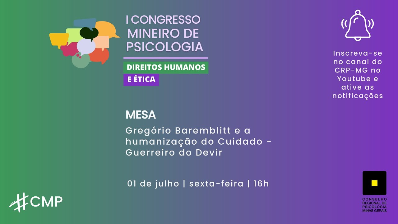 MESA 50 - Gregório Baremblitt e a humanização do Cuidado - Guerreiro do Devir