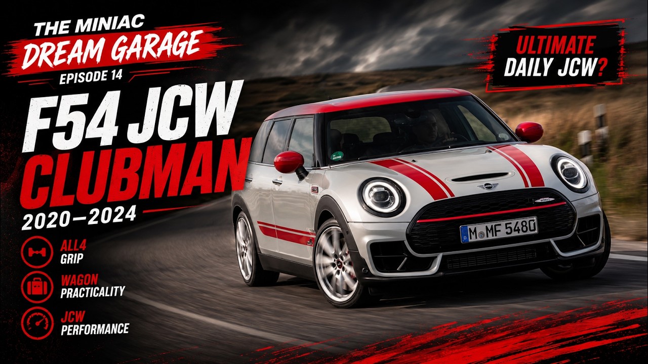THE MINIAC DREAM GARAGE | F54 MINI JCW CLUBMAN | LCI