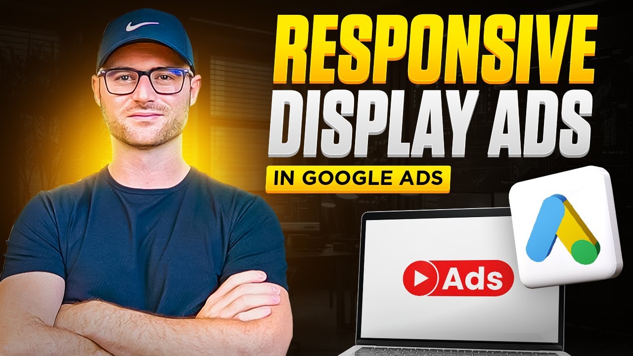 Google Ads Responsive Display Ads - How to Create, Optimize, & Every Image Size