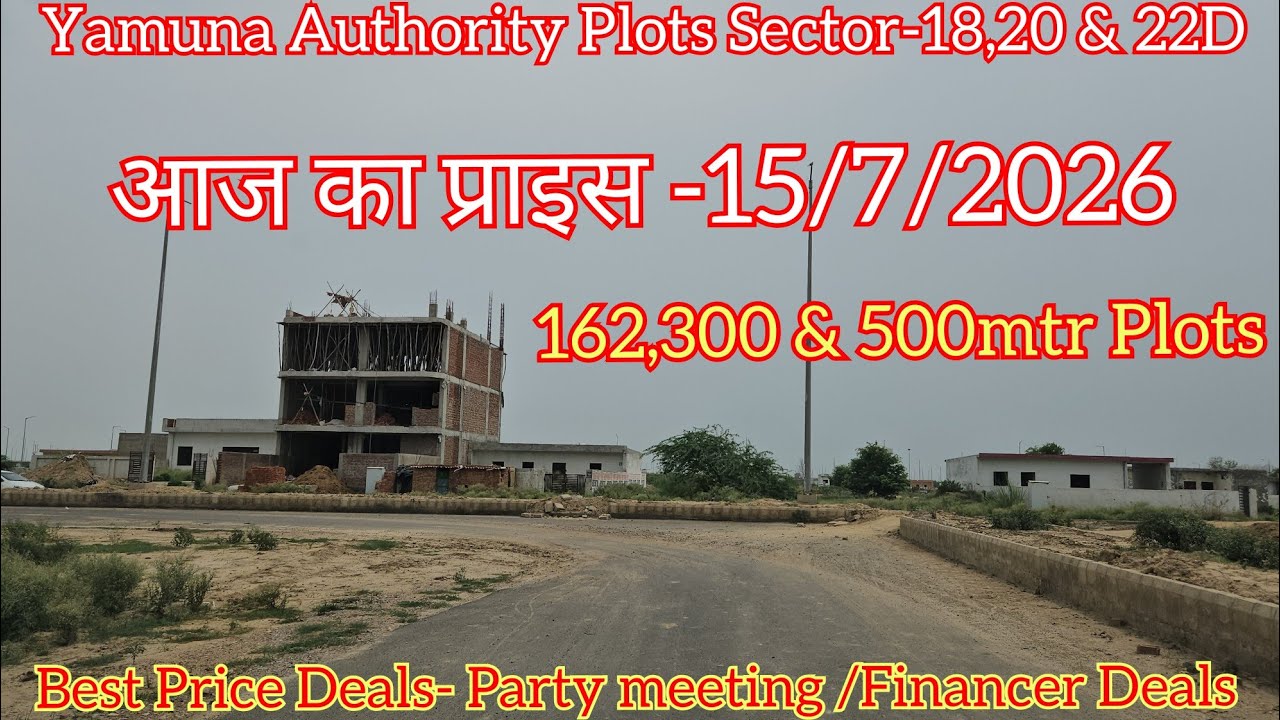 Yamuna Authority Plots, Price Update After Airport Inauguration 07/25/2026