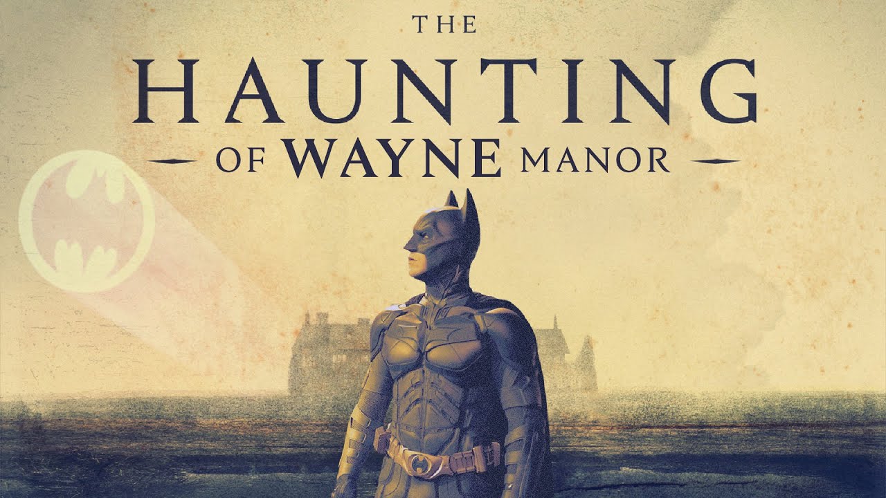The Haunting of Wayne Manor (Nerdist Remix - Trailer Mash-Up)