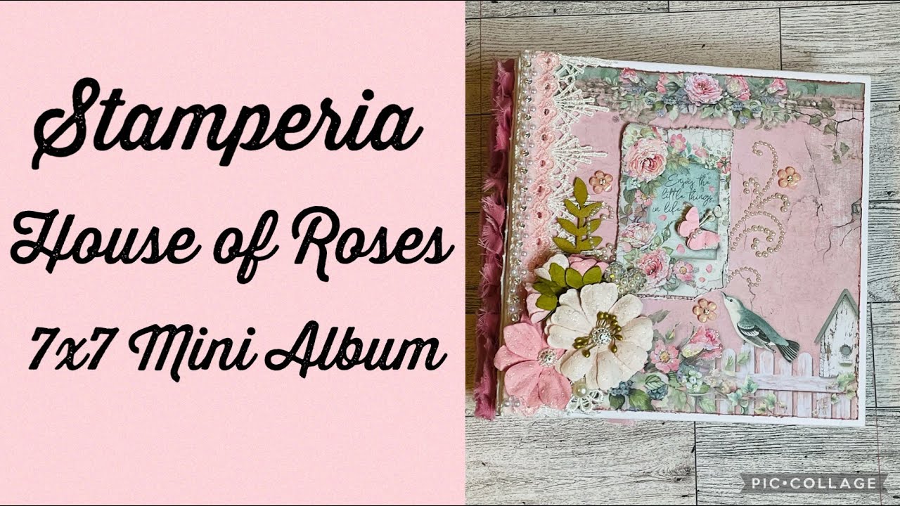 Stamperia House of Roses 7x7 Mini Album
