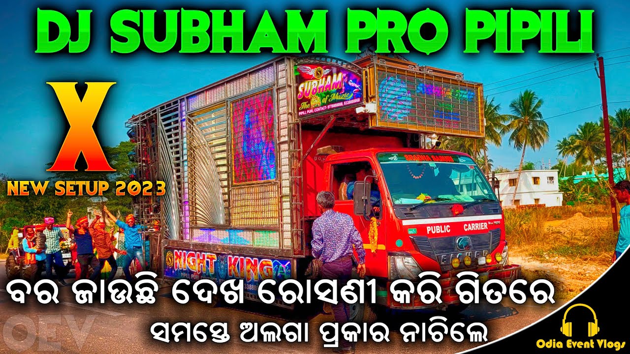Subham Pro Dj Pipili New X Setup 2023 Roadshow At Day Marriage Program By Odia Event Vlogs