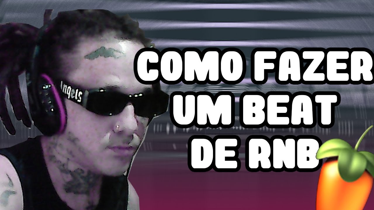Como Fazer um Beat de RnB no FL Studio