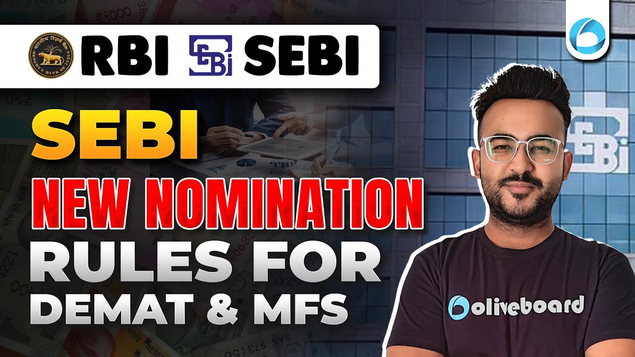 SEBI New Nomination Rules for DEMAT & MFS | Finance Current Affairs | SEBI Grade A | RBI Grade B