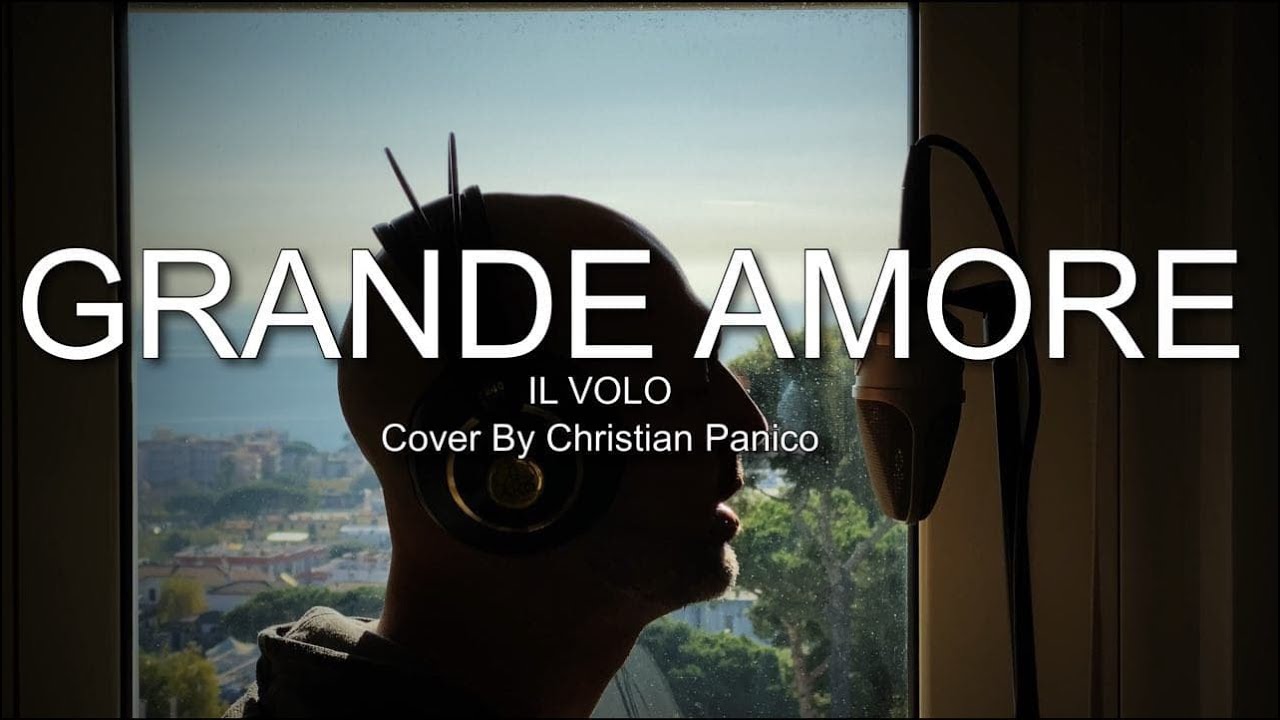 Grande Amore - Il Volo (Cover by Christian Panico) #ilvolo #grandeamore