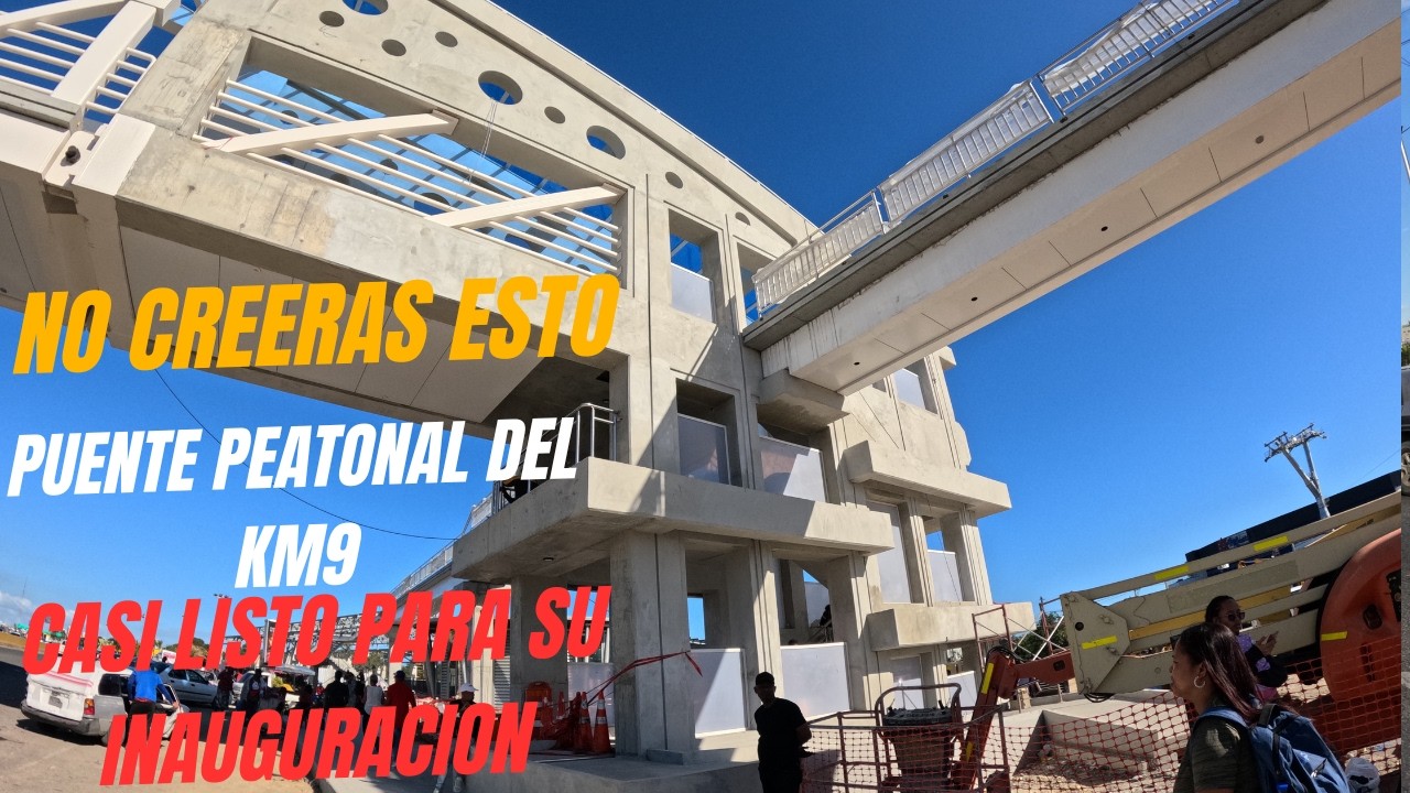 Puente Peatonal del KM9, Casi listo para ser Inaugurado.