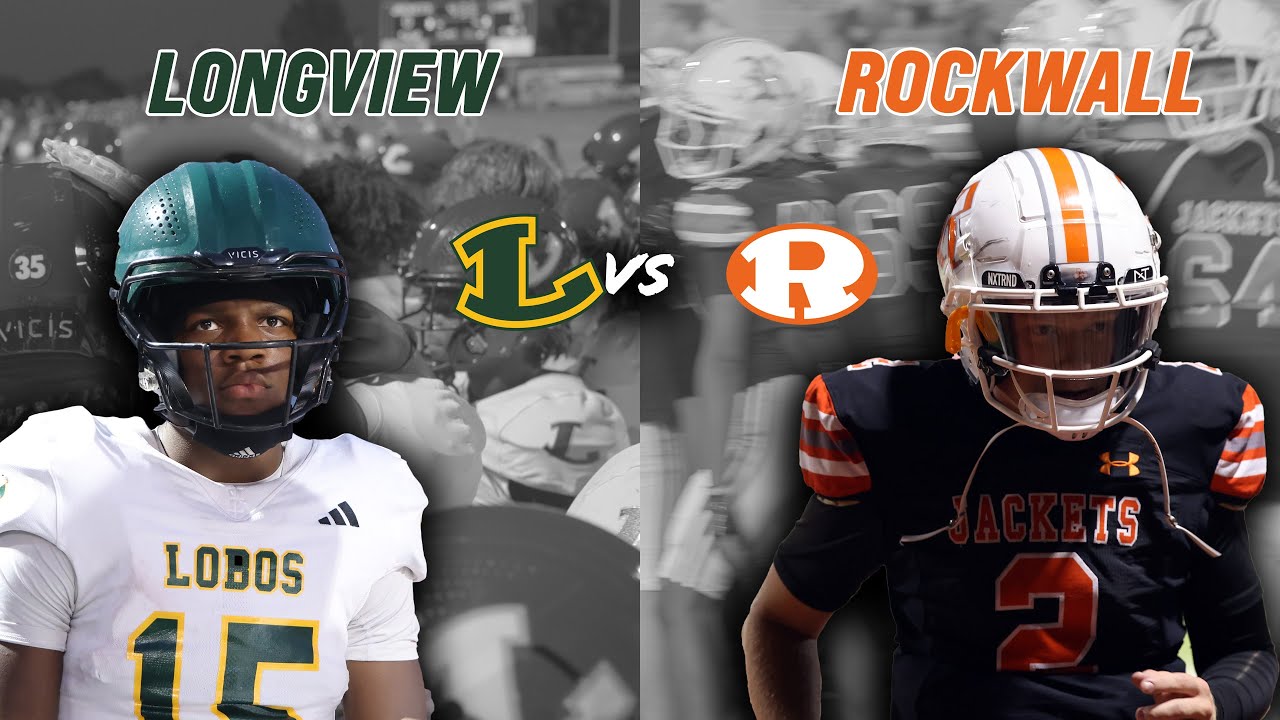 #18 Longview vs #17 Rockwall 6A TOP 25 EAST TEXAS TAKES ON DFW METROPLEX IN DISTRICT BATTLE #txhsfb