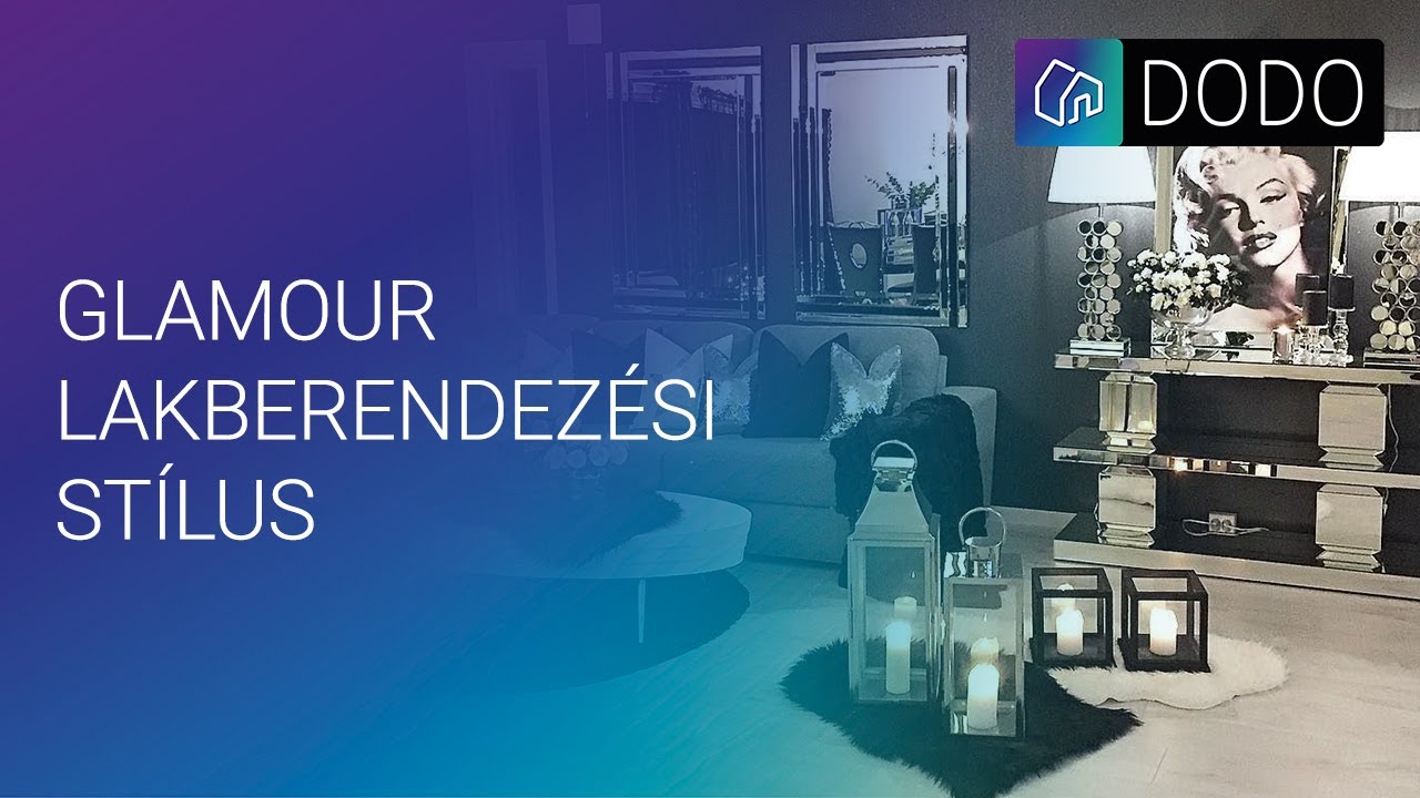 GLAMOUR - A legnépszerűbb lakberendezési stílusok - 3. rész