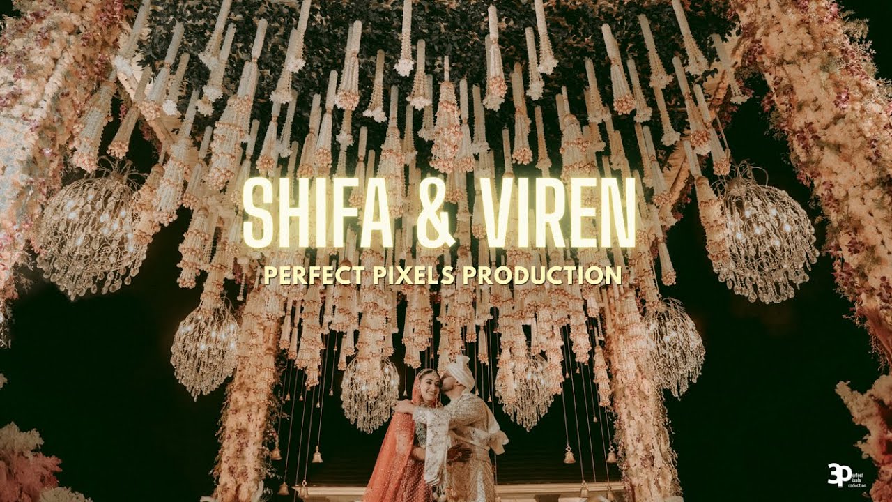 Viren & Shifa || Wedding Trailer ||