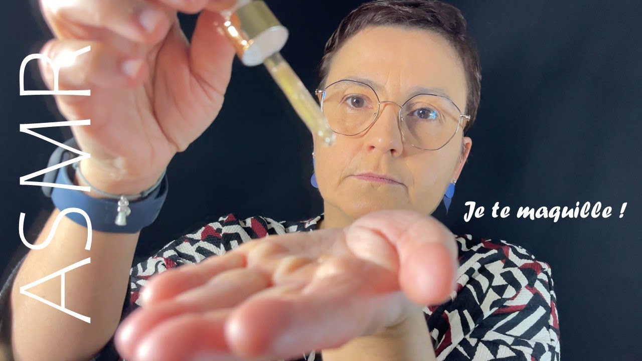 ASMR Français - Je te maquille !
