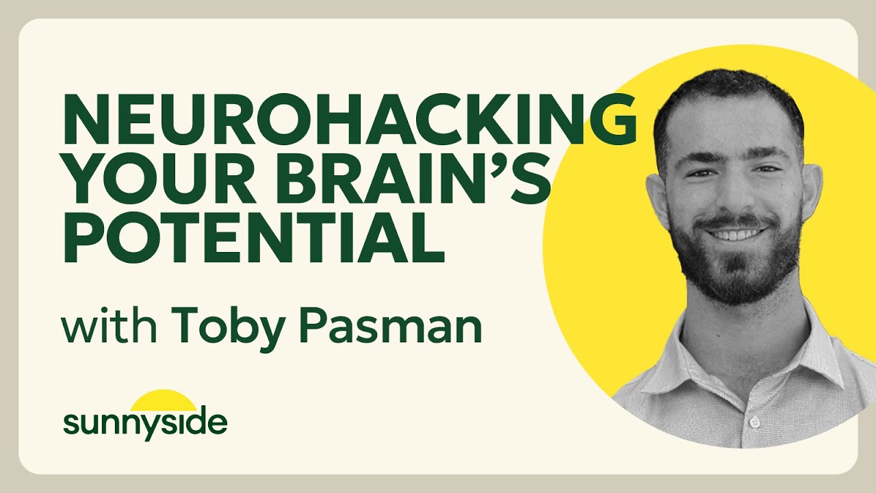 Neurohacking Your Brain's Potential with Toby Pasman