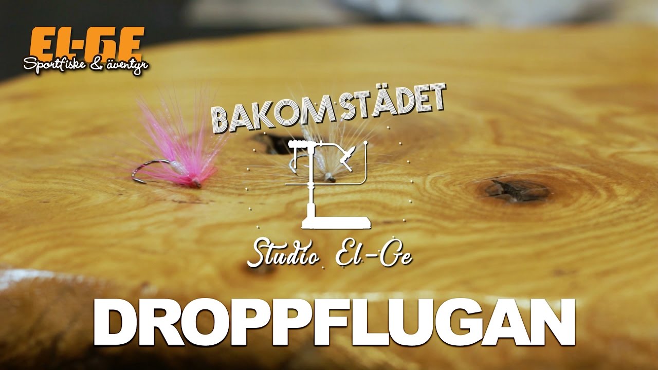 Bakom städet #3 | Peters Droppfluga | DEL 2 | EL-GE Sportfiske