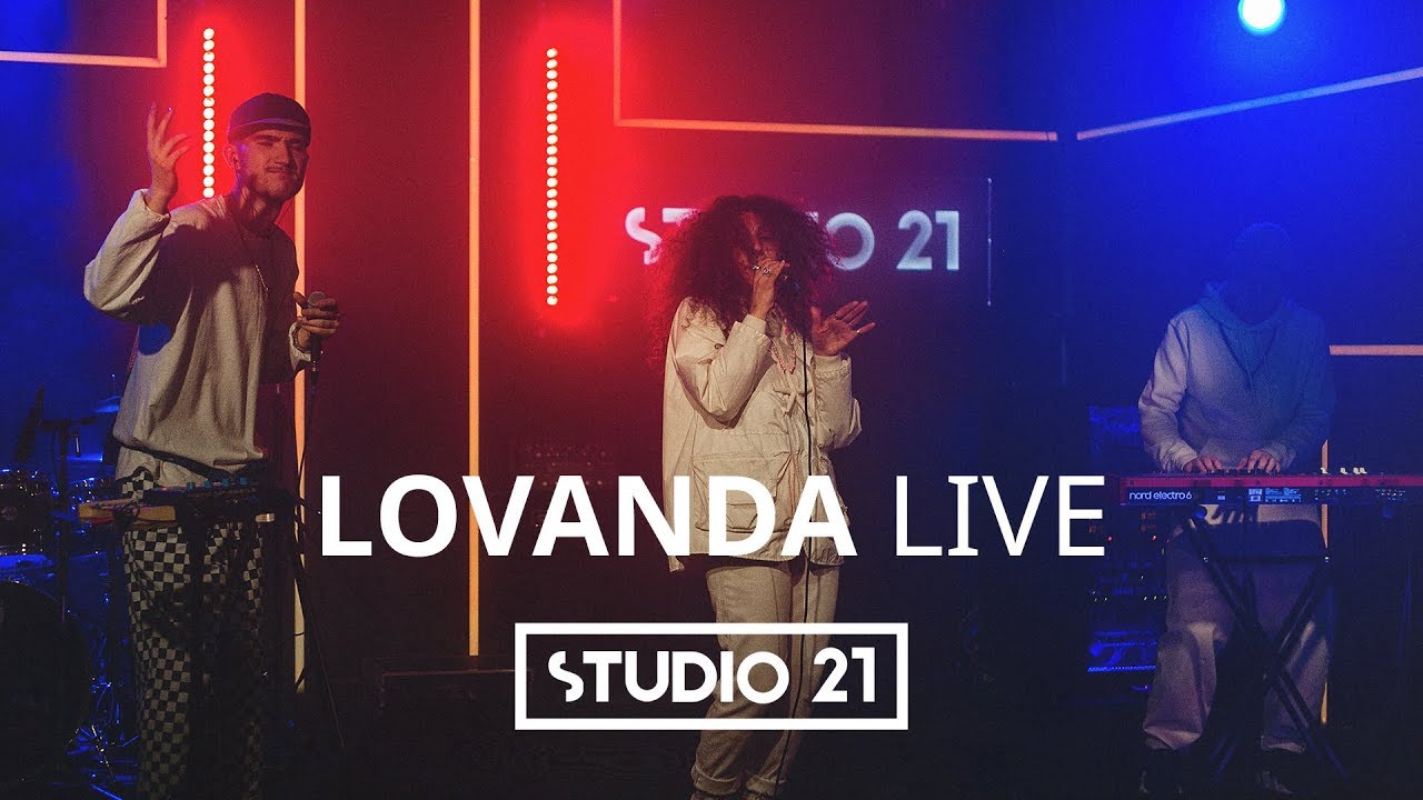 LOVANDA | LIVE @ STUDIO 21