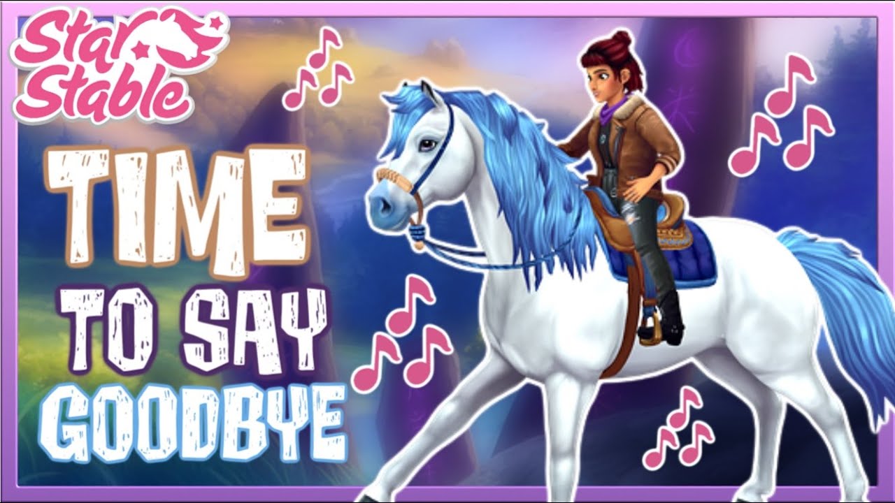 TIME TO SAY GOODBYE 💔 Lisa's Song 🎵 Star Stable [SSO]