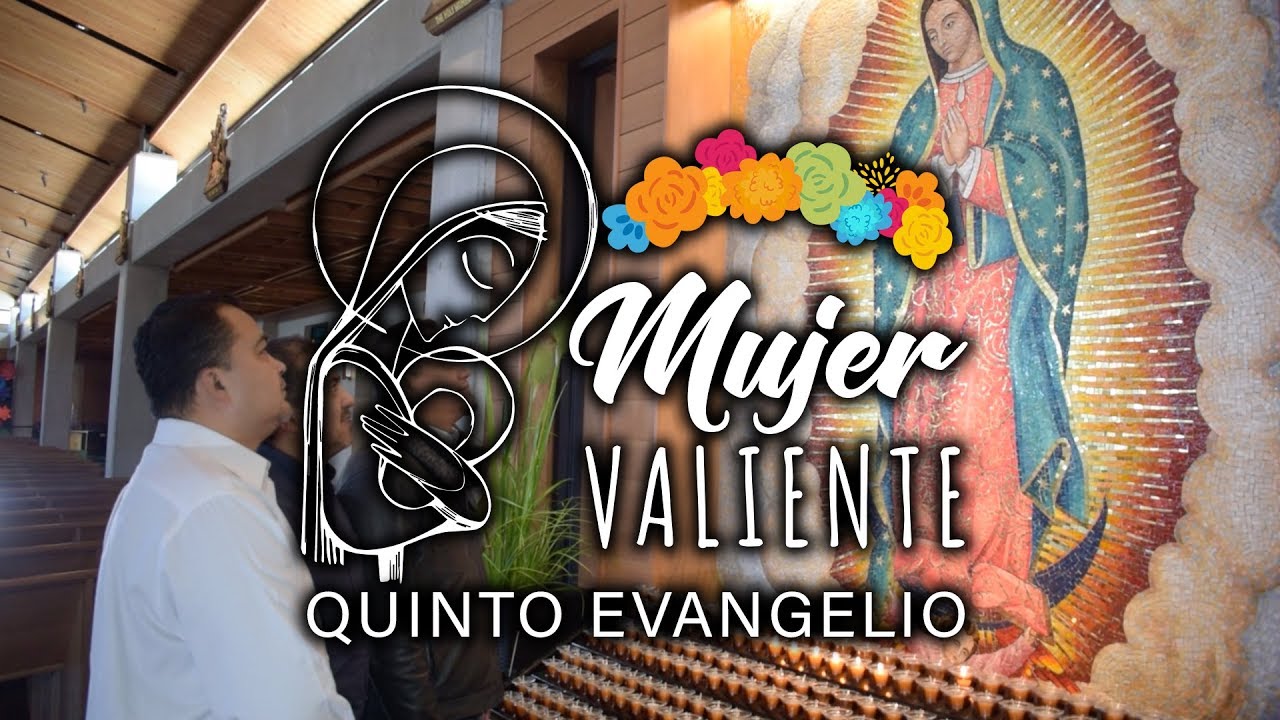 Quinto Evangelio - Mujer Valiente