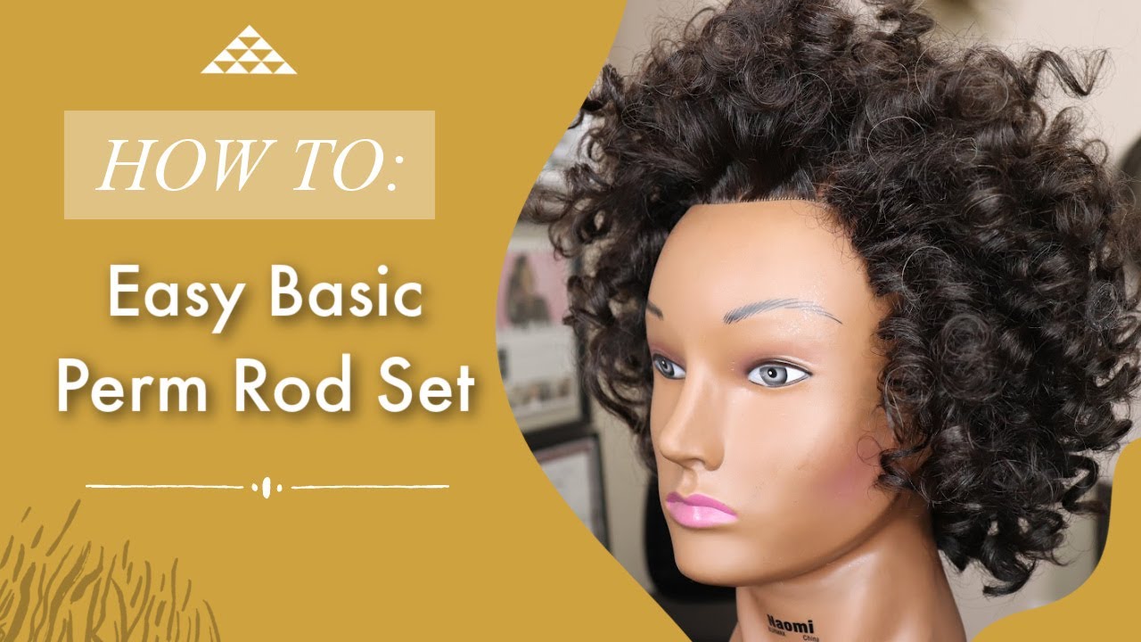 Basic Perm Rod Set Tutorial for Natural Hair | Short Hairstyles Using End Wraps