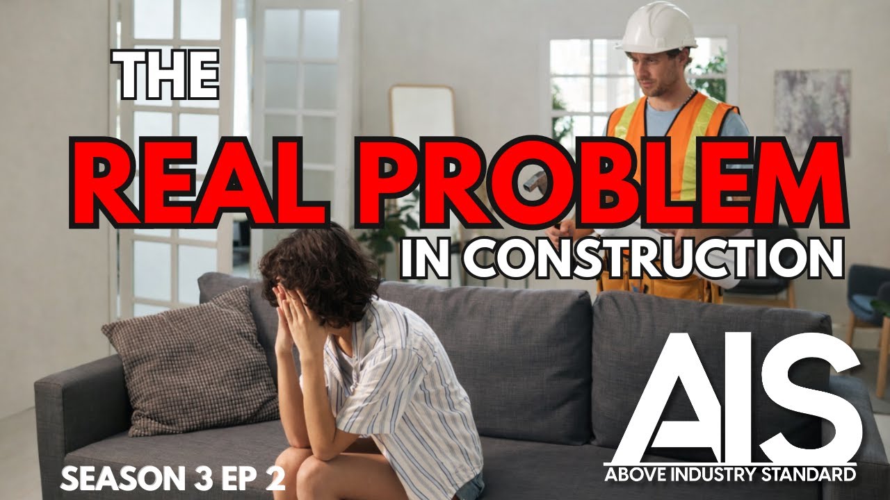 The Real Problem in Construction AIS S3 E2