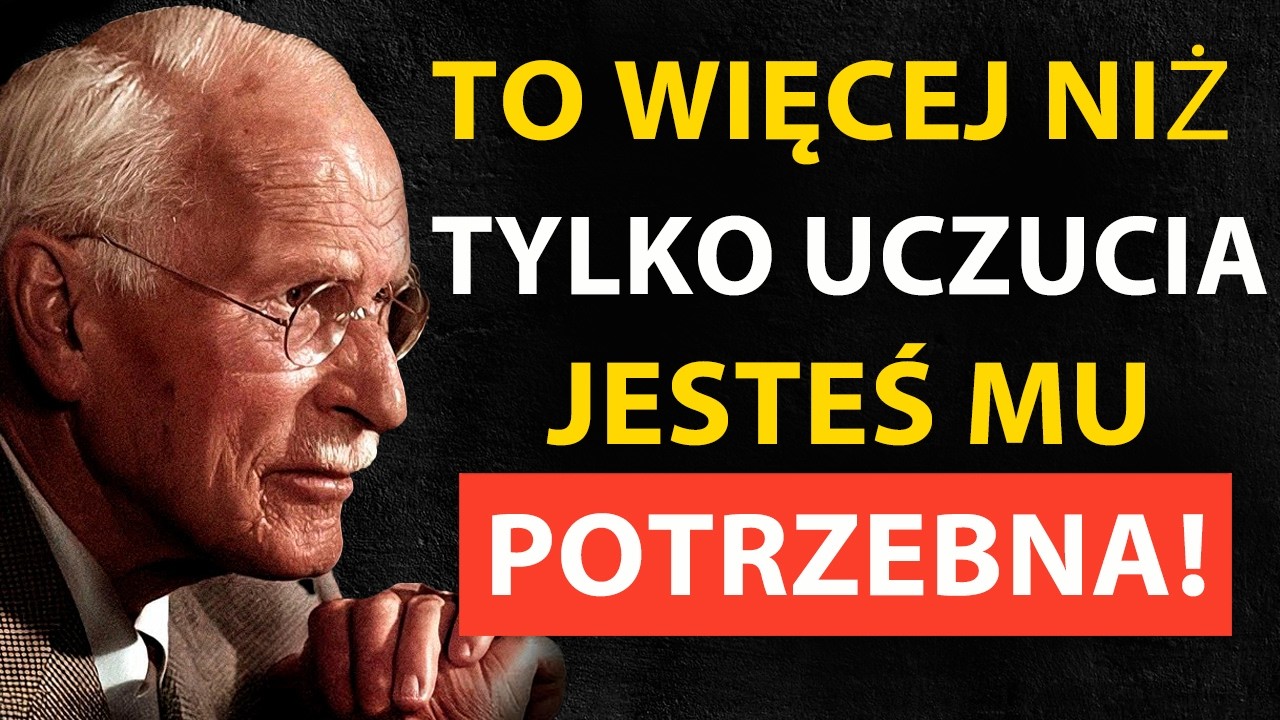On czuje, że stałaś się dla niego ważna… bardziej niż myślisz | Carl Jung