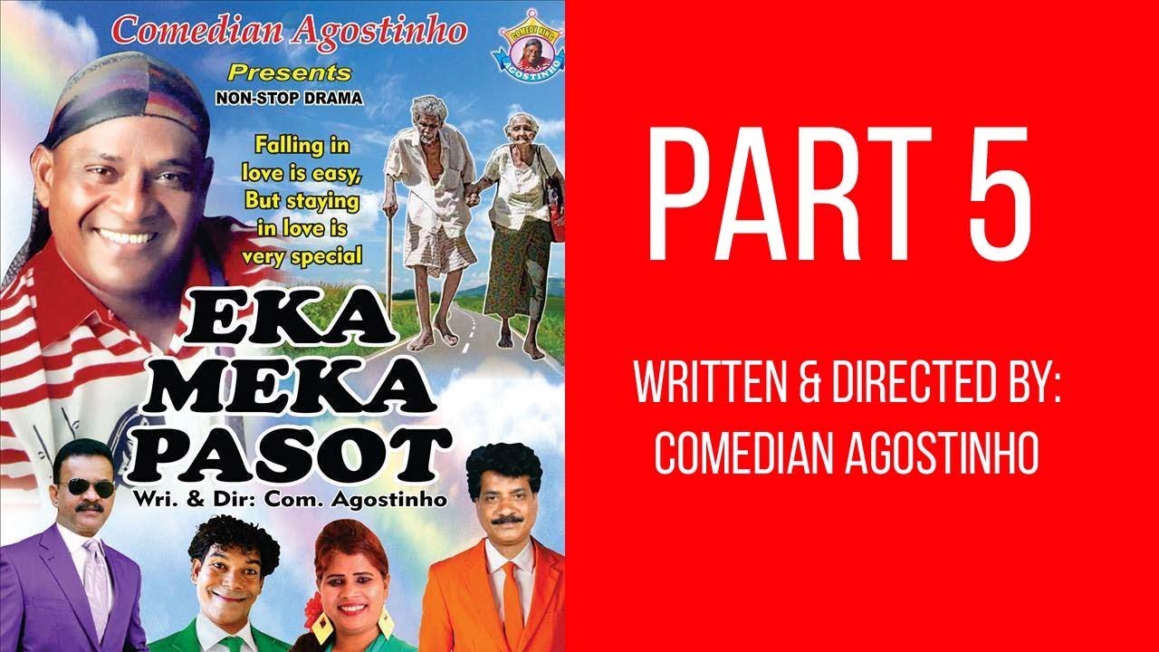 Eka Meka Pasot | PART 5 | Konkani Tiatr | Comedian Agostinho