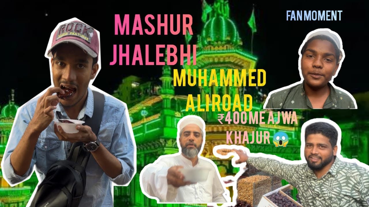 EXTREME STREET FOOD TOUR: Mumbai’s Famous Mohammed Ali Road