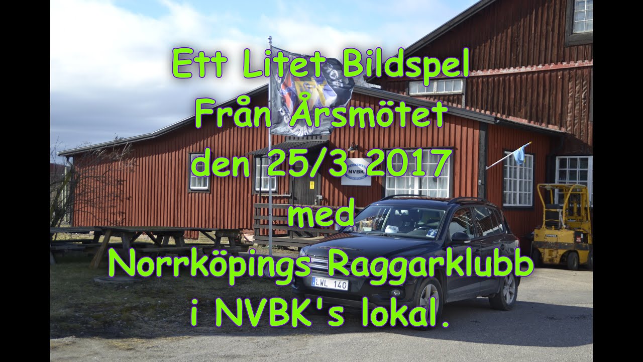 Bildspel fr&aring;n &Aring;rsm&ouml;tet med Norrk&ouml;pings Raggarklubb i NVBK's lokal 25/3 2017.