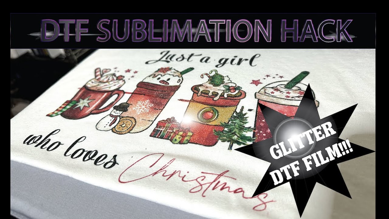 NEW! DTF SUBLIMATION HACK FOR COTTON WITH GLITTER DTF FILM & ADHESIVE POWDER| DIRECT TO FILM