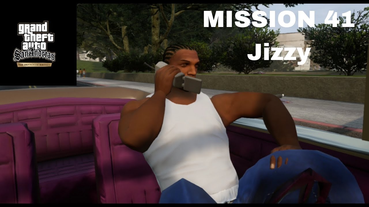 GTA San Andreas Definitive Edition Android Mission #41 Jizzy