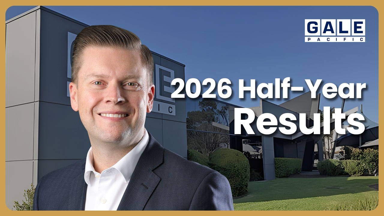 GALE Pacific 2026 Half‑Year Results | With CEO Troy Mortleman