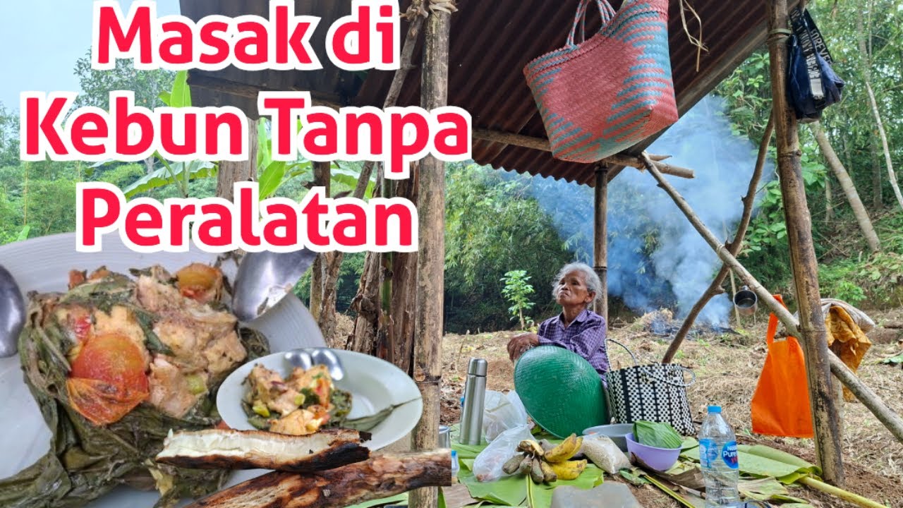 Masak Ayam, Singkong dan Trancam di Kebun Tanpa Alat
