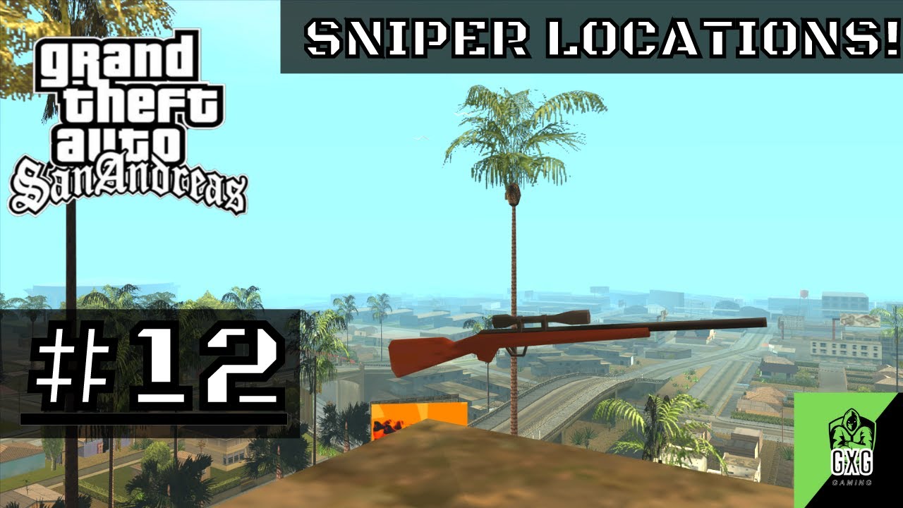 GTA San Andreas all sniper locations (HD)