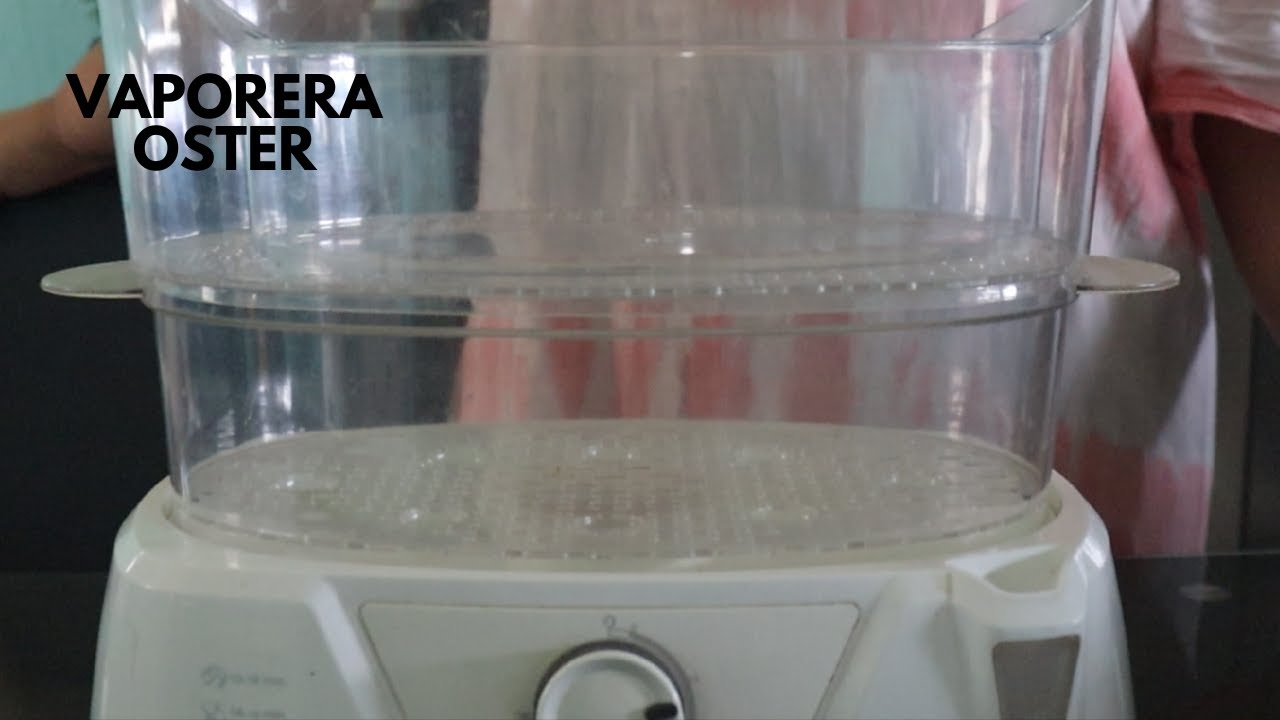 DESCUBRE LA VAPORERA OSTER | Cocinando con Sara