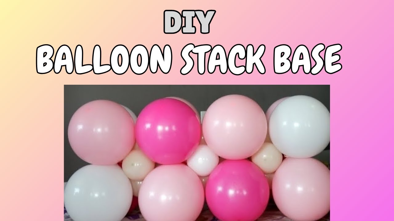 How to Make a Balloon Stack Base for Any Event | Balloon Decoration for Beginners