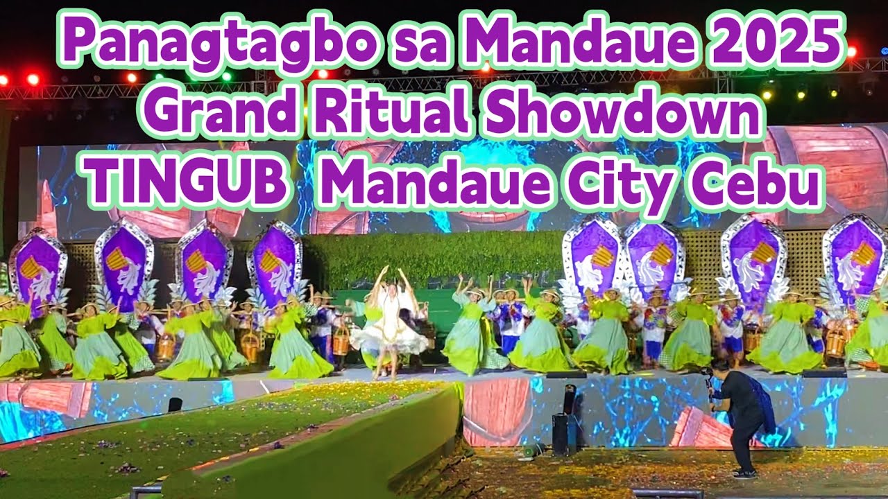 Panagtagbo sa Mandaue 2025 TINGUB Ritual Showdown Mandaue City Cebu DANCE | Tingbanan Festival