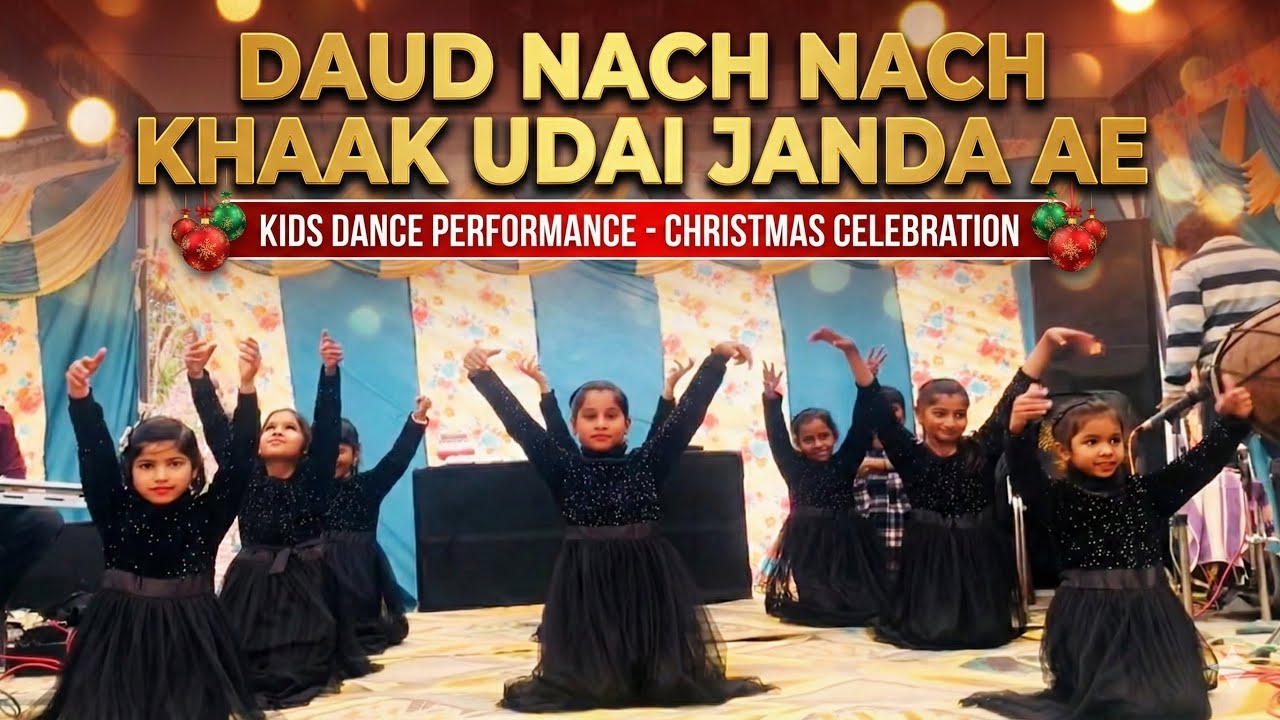 Daud Nach Nach Khaak Udai Janda Ae | Kids Dance Performance | Christmas Special