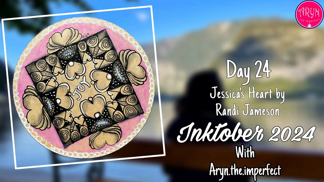 Inktober 2024 Day 24 Jessica’s Heart | Draw with Aryn | Zentangle inspired Art #inktobertangles2024